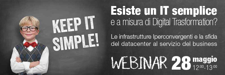 Esiste un IT semplice e a misura di Digital Transformation?