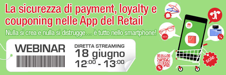 La sicurezza di payment, loyalty e couponing nelle App del Retail