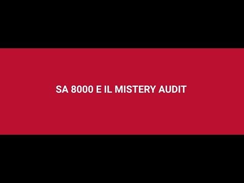 SA 8000 e la Mistery Audit